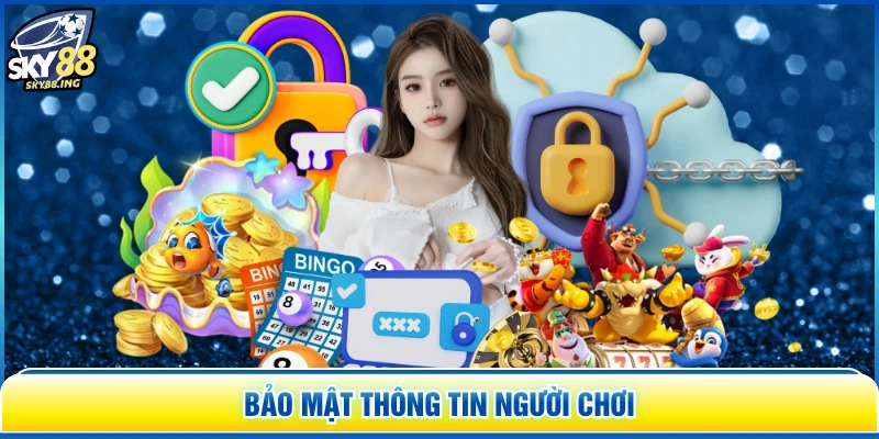 Bảo mật thông tin người chơi