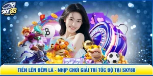 Tiến Lên Đếm Lá - Nhịp Chơi Giải Trí Tốc Độ Tại SKY88